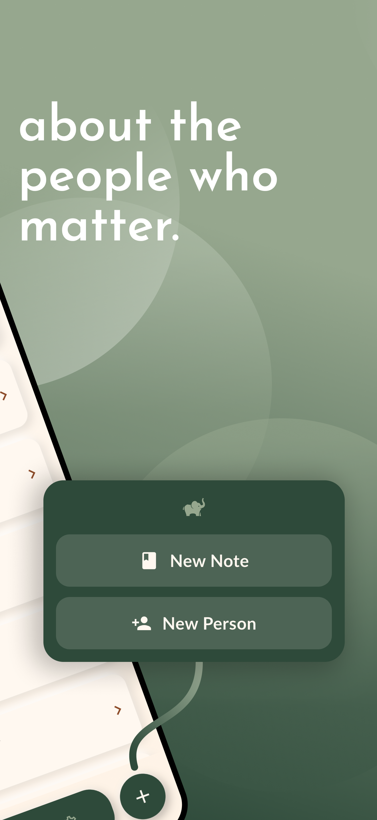 About the people who matter — quick actions to add notes and people